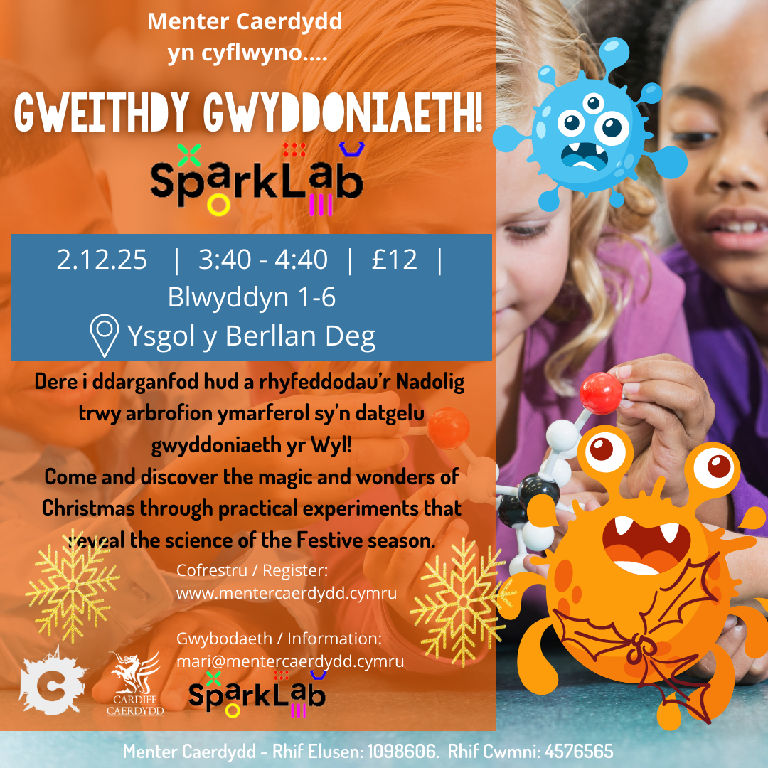 Gweithdy Gwyddoniaeth gyda Sparklab Berllan Deg!